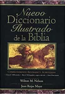 Nuevo Diccionario Ilustrado De La Biblia