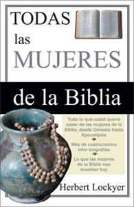 Todas Las Mujeres De La Biblia